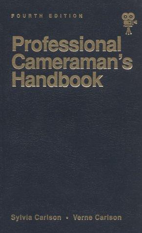 Professional Cameraman's Handbook, The