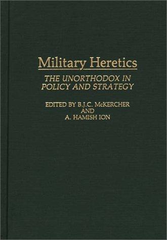 Military Heretics
