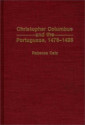 Christopher Columbus and the Portuguese, 1476-1498