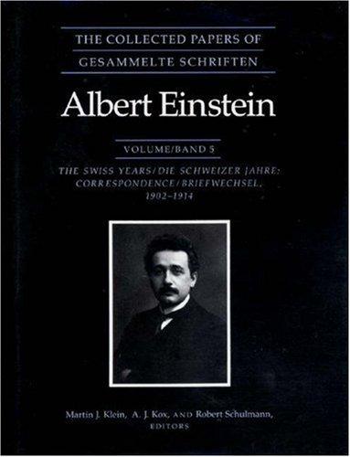 The Collected Papers of Albert Einstein, Volume 5