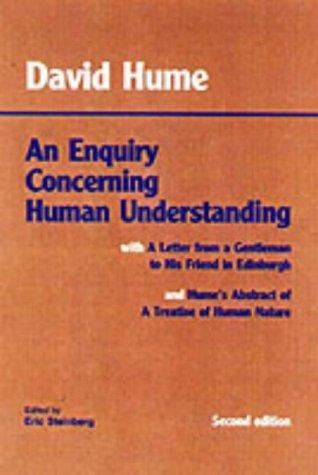 An Enquiry Concerning Human Understanding : with Hume's Abstract of A Treatise of Human Nature and A Letter from a Gentleman to His Friend in Edinburgh