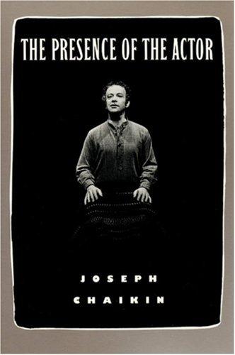 The Presence of the Actor