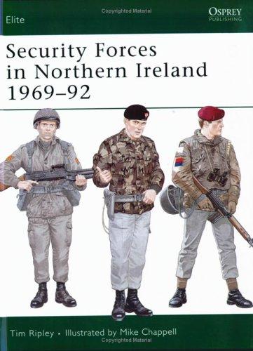 Security Forces in Northern Ireland 1969–92