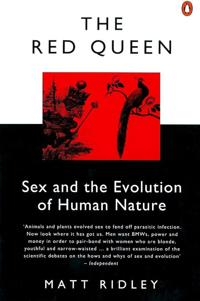 The Red Queen : Sex and the Evolution of Human Nature