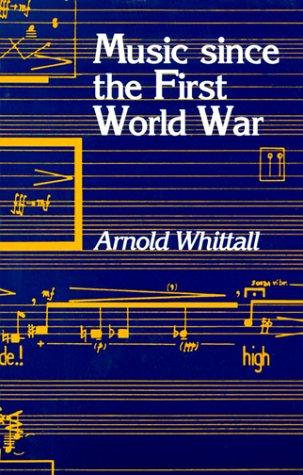 Music Since the First World War