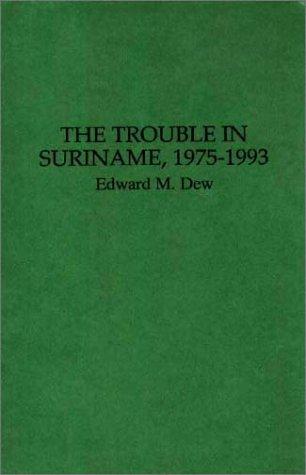 The Trouble in Suriname, 1975-1993