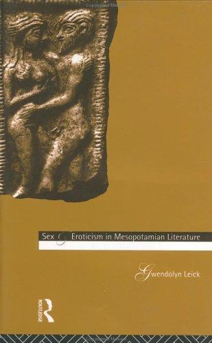 Sex and Eroticism in Mesopotamian Literature