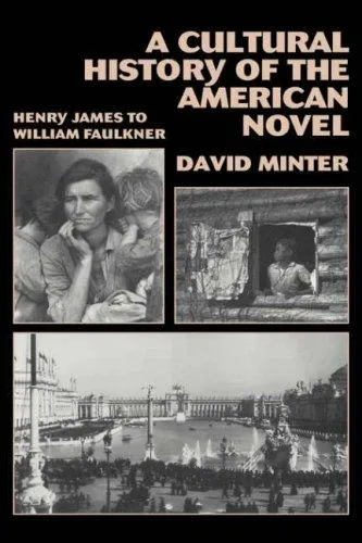 A Cultural History of the American Novel, 1890–1940 : Henry James to William Faulkner