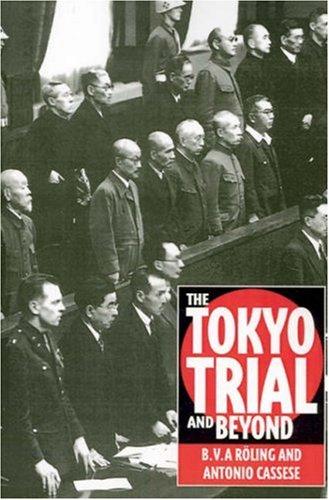 The Tokyo Trial and Beyond