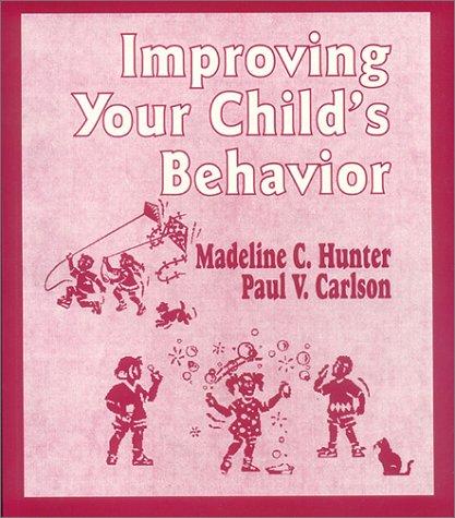 Improving Your Child's Behavior (Revised)