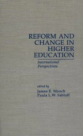 Reform and Change in Higher Education : International Perspectives