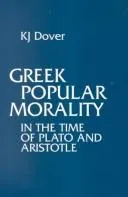 Greek Popular Morality in the Time of Plato and Aristotle