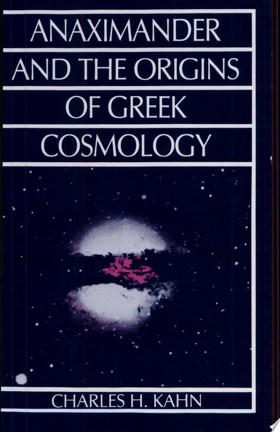 Anaximander and the Origins of Greek Cosmology