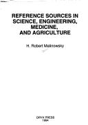 Reference Sources in Science, Engineering, Medicine, and Agriculture