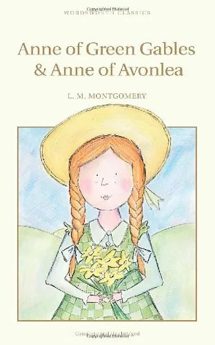 Anne of Green Gables & Anne of Avonlea