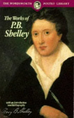 The Selected Poetry & Prose of Shelley