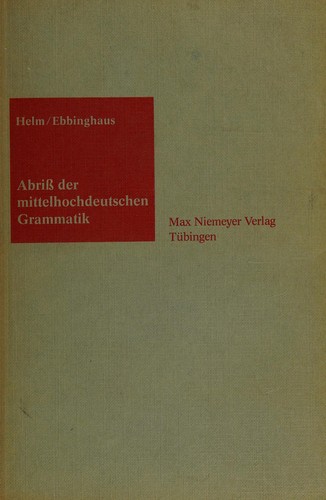 Abriss der mittelhochdeutschen Grammatik