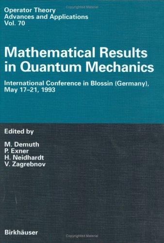 Mathematical Results in Quantum Mechanics