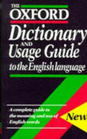 The Oxford Dictionary and English Usage Guide