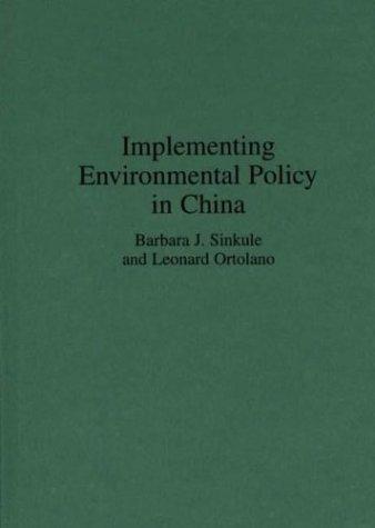 Implementing Environmental Policy in China