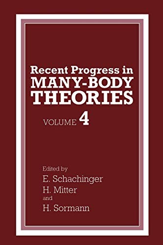 Recent Progress in Many-Body Theories