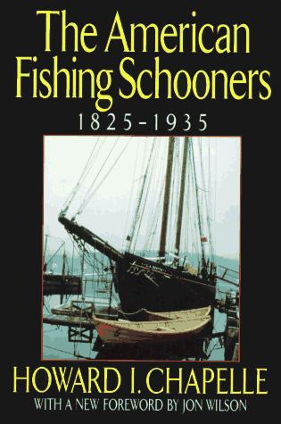 The American Fishing Schooners, 1825-1935