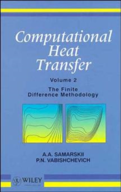Computational Heat Transfer, Volume 2