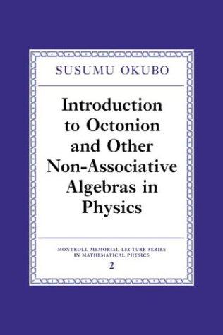 Introduction to Octonion and Other Non-Associative Algebras in Physics
