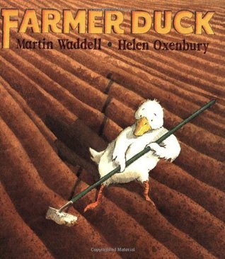 Farmer Duck : A beloved classic from the recipient of An Post Irish Book Awards’ Bob Hughes Lifetime Achievement Award