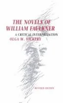 The Novels of William Faulkner : A Critical Interpretation