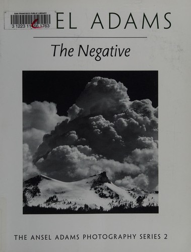 New Photo Series 2: Negative: : The Ansel Adams Photography Series 2