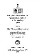 Computer applications and quantitative methods in archaeology 1993