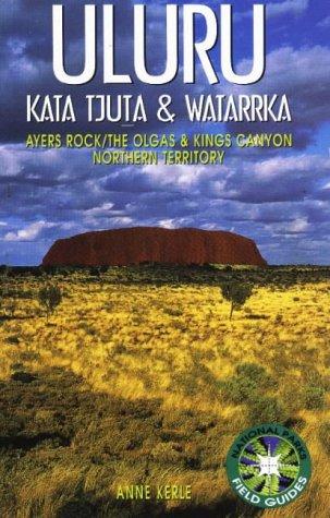 Uluru - Kata Ijuta and Watarrka