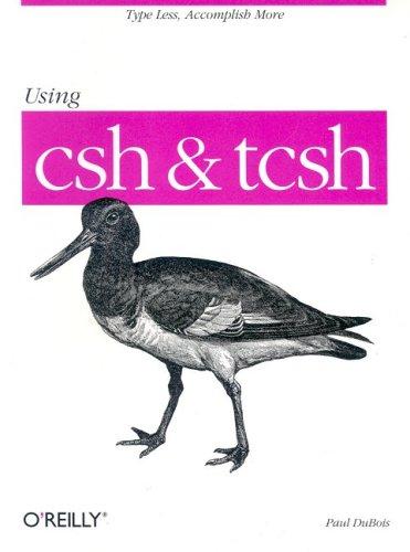 Using csh and tsch