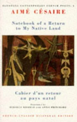 Notebook of a Return to My Native Land : Cahier d'un retour au pays natal