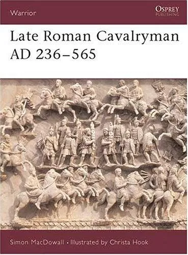 Late Roman Cavalryman AD 236–565