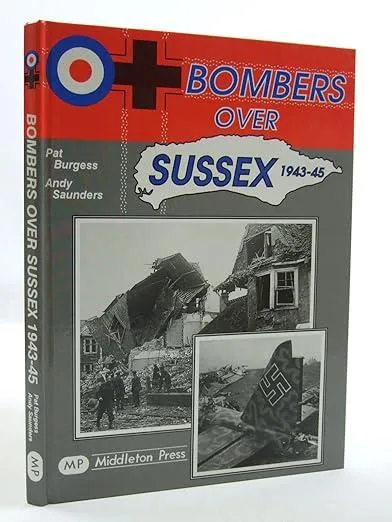 Bombers Over Sussex, 1943-45