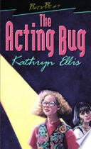 The Acting Bug