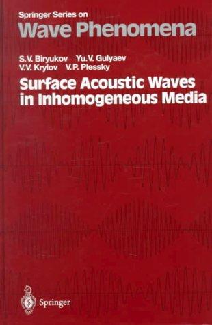 Surface Acoustic Waves in Inhomogeneous Media