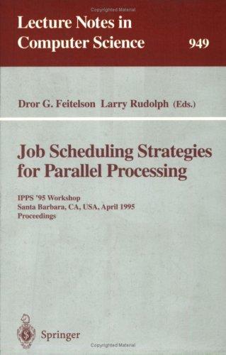 Job Scheduling Strategies for Parallel Processing