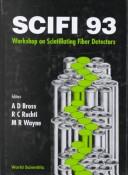 Scifi 93 - Proceedings of the Scintillating Fiber Detectors