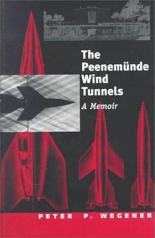The Peenemunde Wind Tunnels