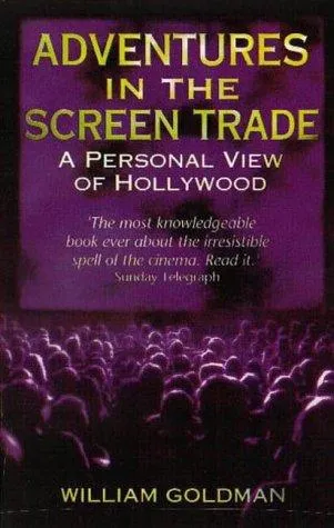 Adventures In The Screen Trade