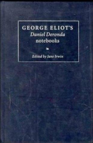 George Eliot's 'Daniel Deronda' Notebooks