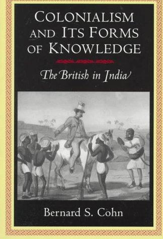 Colonialism and Its Forms of Knowledge