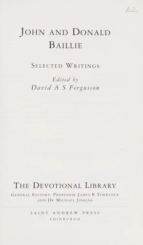 John and Donald Baillie : Selected Writings