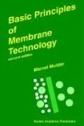 Basic Principles of Membrane Technology