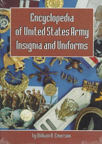 Encyclopedia of United States Army Insignia and Uniforms