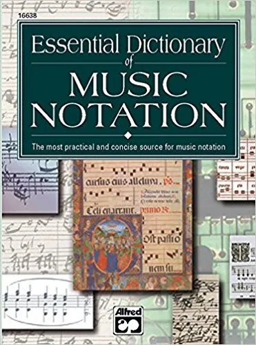 Essential Dictionary of Music Notation