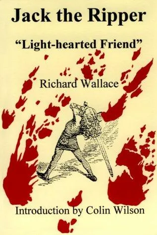 Jack the Ripper : "Light Hearted Friend"